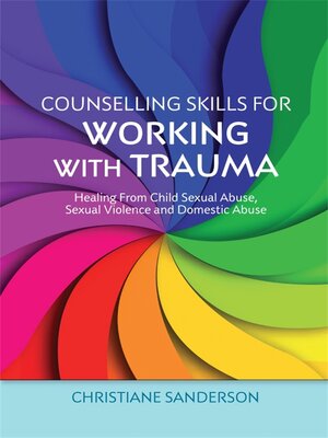 cover image of Counselling Skills for Working with Trauma